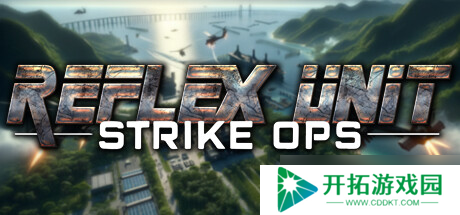 《Reflex Unit : Strike Ops》7月31日全球同步发行 现已开放购买